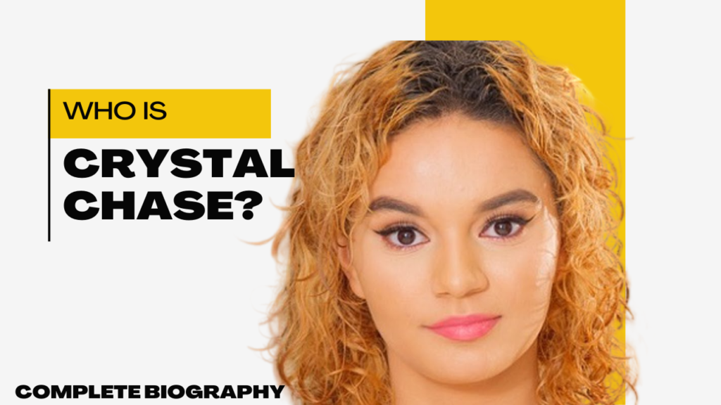Who Is Crystal Chase? Age, Net Worth & Career 2026